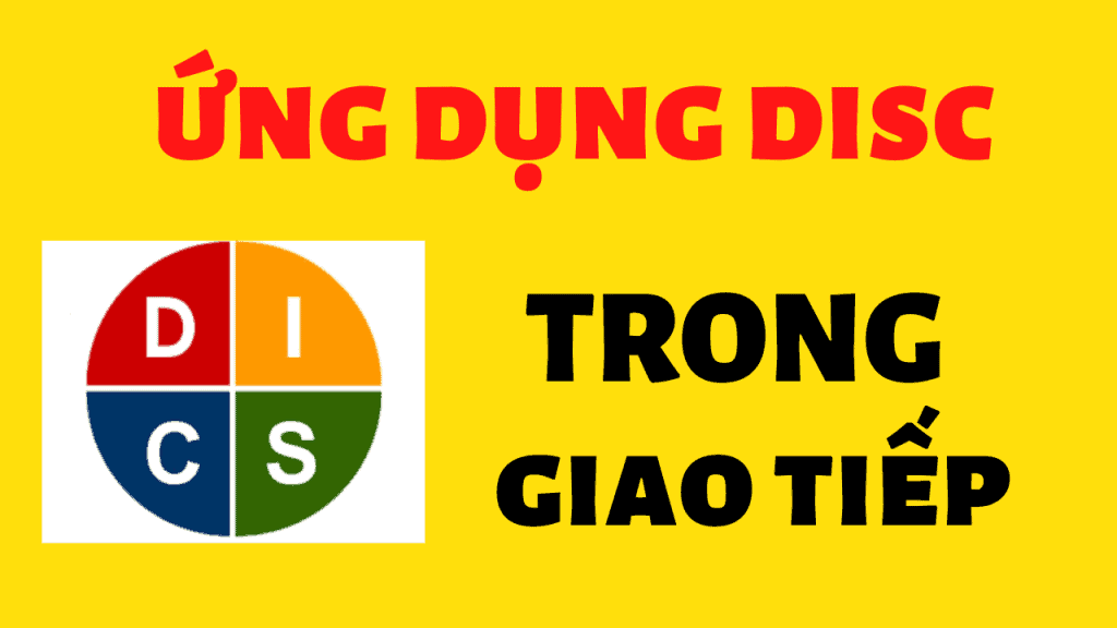 ứng dụng disc trong giao tiếp
